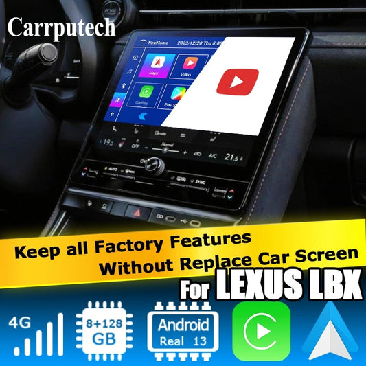 Lexus LBX 2023 to present Android13 base Navigation Video Interface box Apple CarPlay & Android Auto Upgrade Module